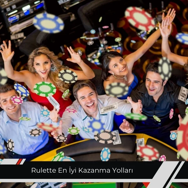 Rulette En iyi Kazanma Yolları