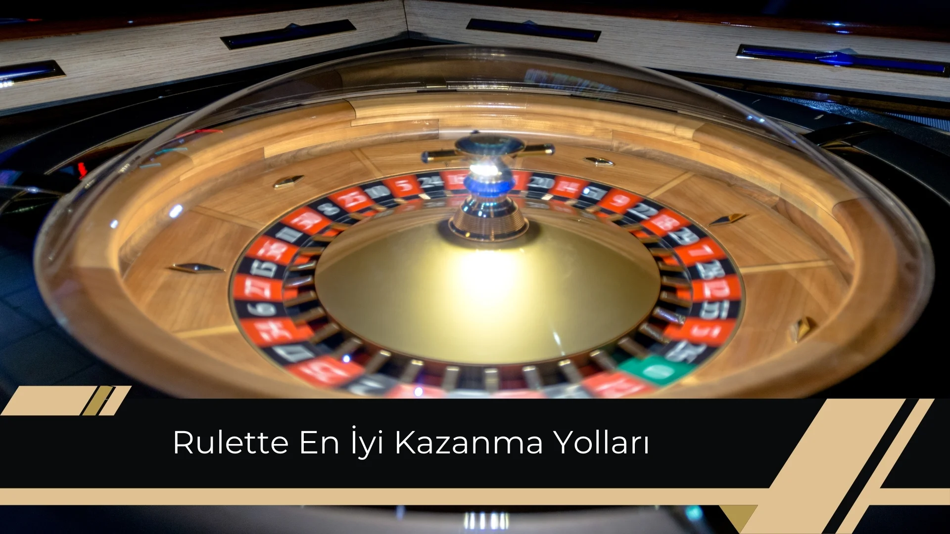 Rulette En iyi Kazanma Yolları