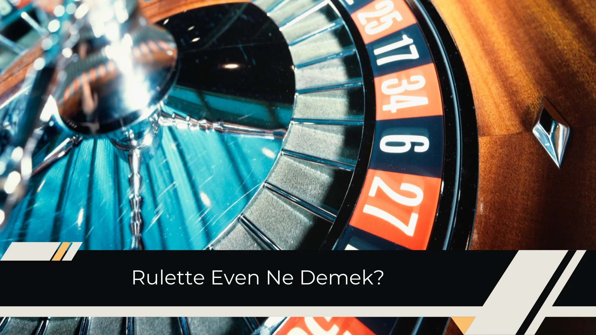 Rulette Even Ne Demek