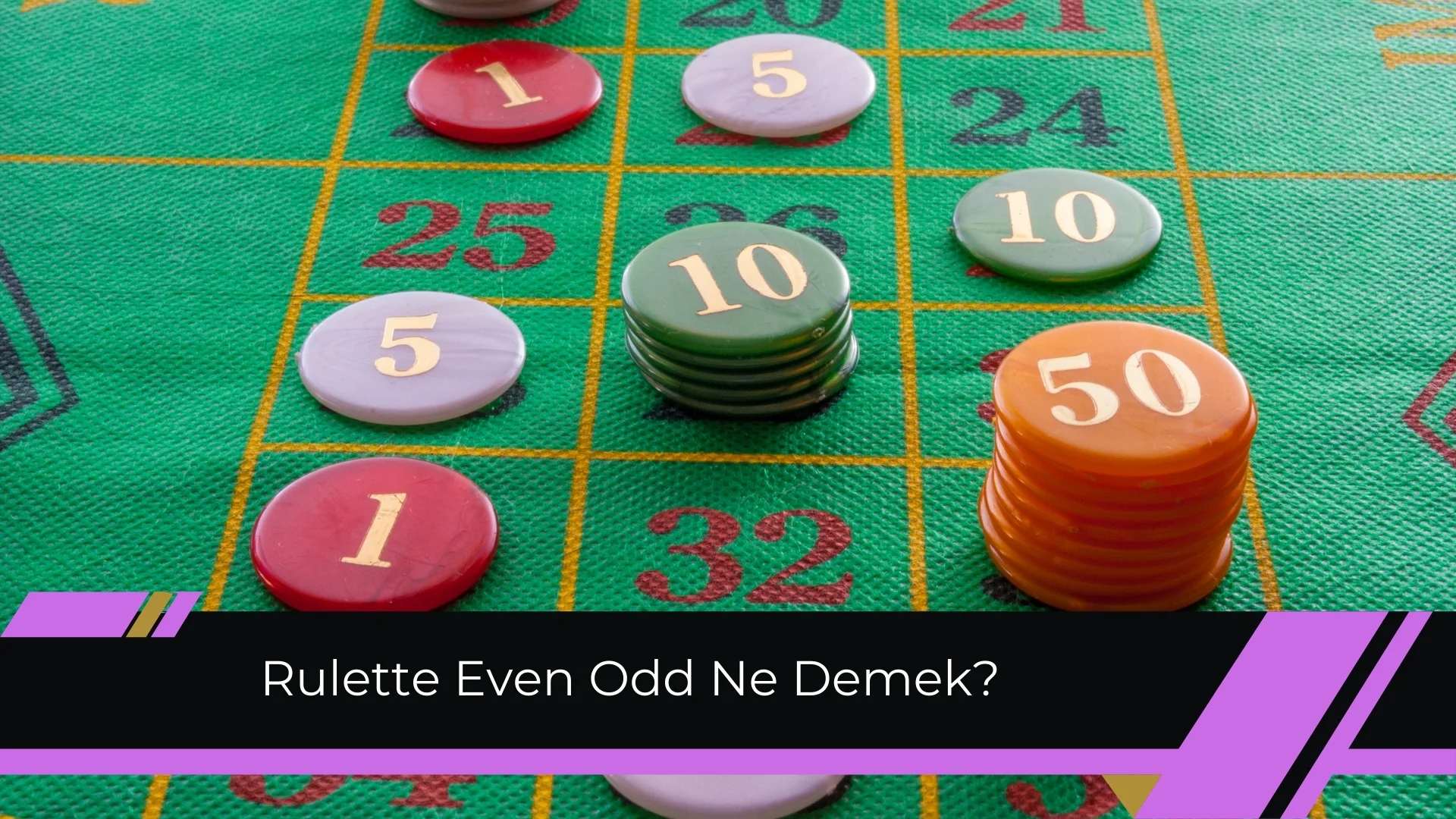 Rulette Even Ne Demek